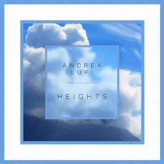 Heights by Andrea Lupi