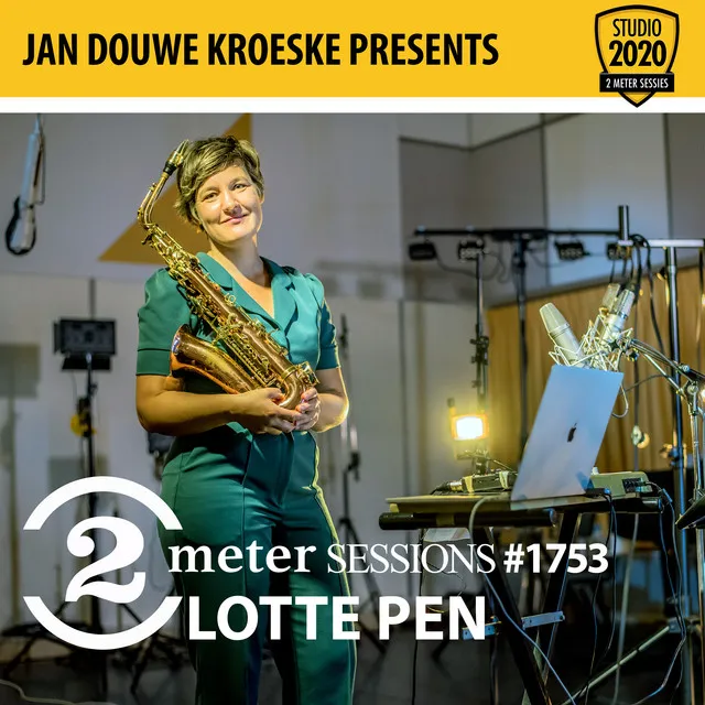 Jan Douwe Kroeske presents: 2 Meter Sessions #1753 - Lotte Pen