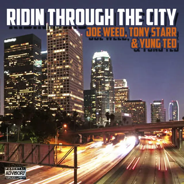 Ridin Through The City (feat. Tony Starr & Yung Ted)