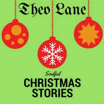 Soulful Christmas Stories by Theo Lane