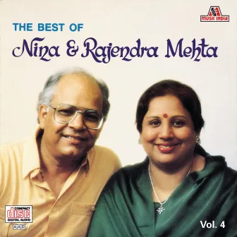 The Best Of Nina & Rajendra Mehta Vol. 4 by Nina Mehta