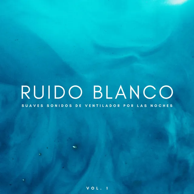 Ruido Blanco para Dormir