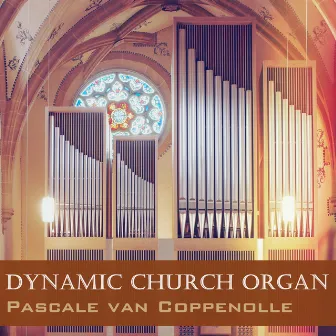 Dynamic Church Organ by Pascale Van Coppenolle