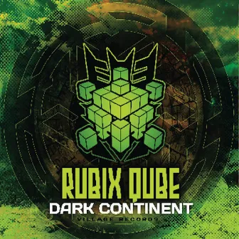 Dark Continent by Rubix Qube