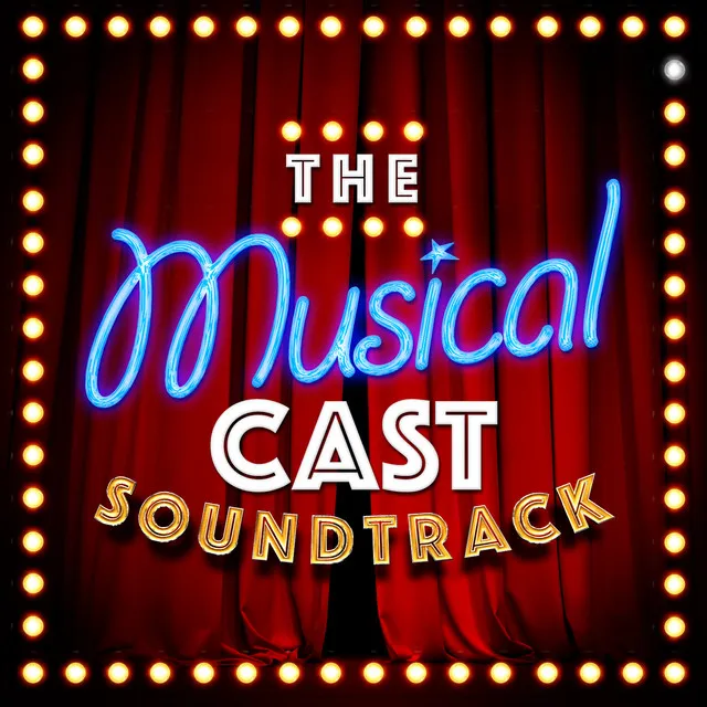 The Musical Cast Soundtrack