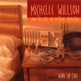 Wake Up Call by Michelle Willson