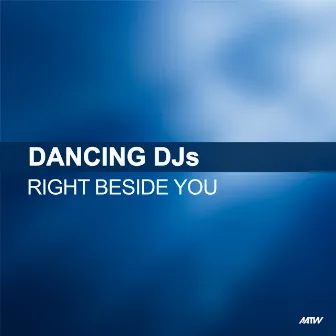 Right Beside You by Dancing DJs