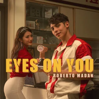 EYES ON YOU by Roberto Madan