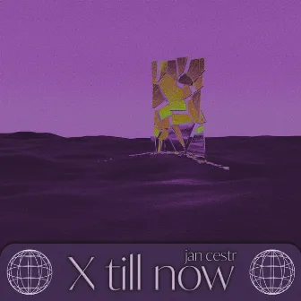 x till now - Ep by Jan Cestr