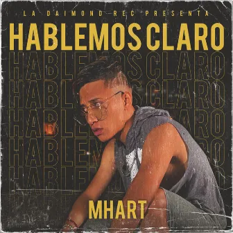 Hablemos Claro by MHART