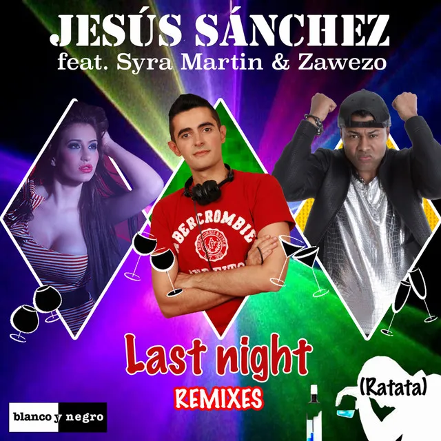 Last Night (Ratata) - Kike Puentes & Albert Fdez Remix Edit