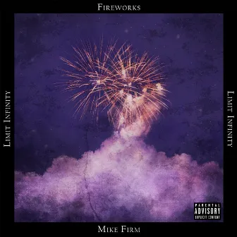 Fireworks by Mike Firm