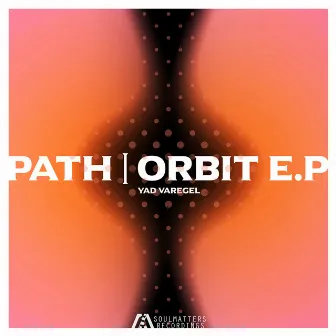 Path Orbit EP by Yad VaRegel