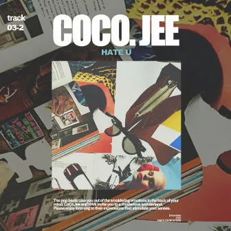 HATE U (feat. HAN) by CoCo.Jee