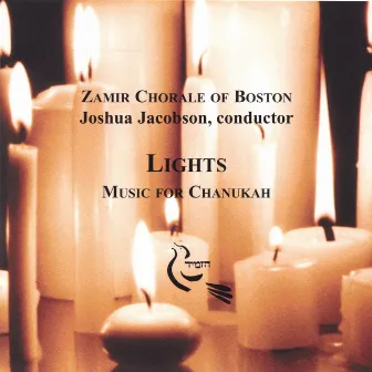 Lights: Music For Chanukah by Zamir Chorale Of Boston