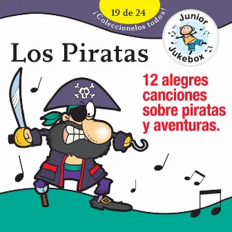 Los Piratas by Jorge Lan