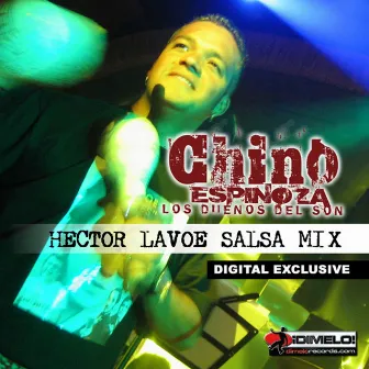 Hector Lavoe Salsa Mix - Single by Chino Espinoza y Los Duenos del Son