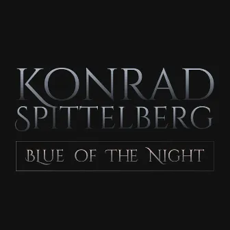 Blue of the Night by Konrad Richter