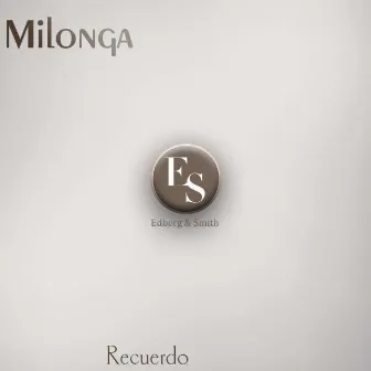 Recuerdo by Milonga