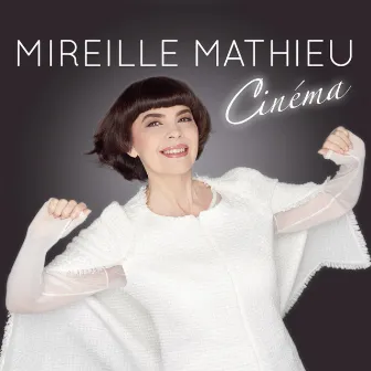 Cinéma by Mireille Mathieu