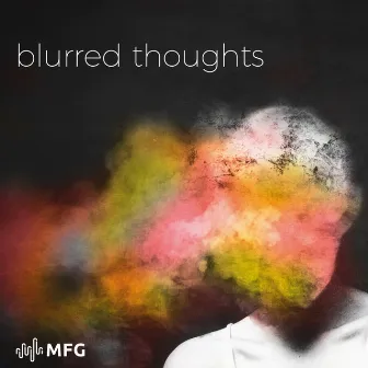 Blurred Thoughts by Juan Carnal