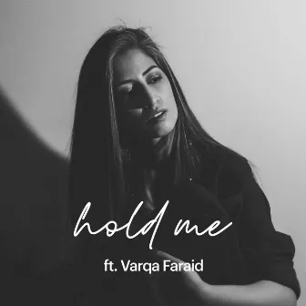 Hold Me by Nimra Gilani