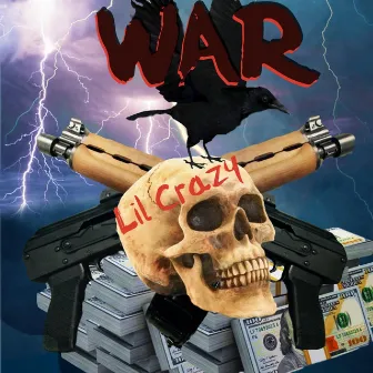 War by Lil Crazy