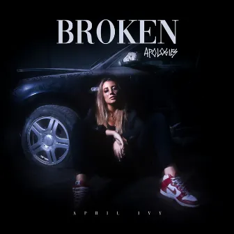 Broken Apologies by April Ivy