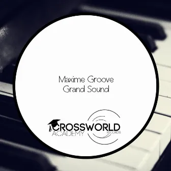 Grand Sound by Maxime Groove