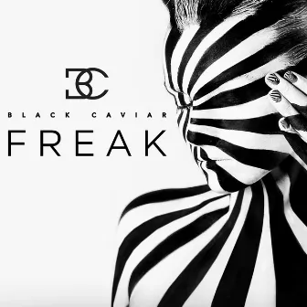 Freak Like Me by Black Caviar