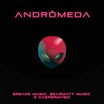 Andrômeda by Breaks Music