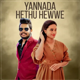 Yannada Hethu Hewwe by Thanura Madugeeth