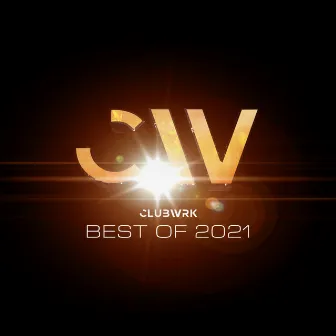 CLUBWRK - Best of 2021 by Unknown Artist