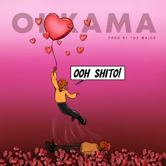 Ooh Shito by Okkama