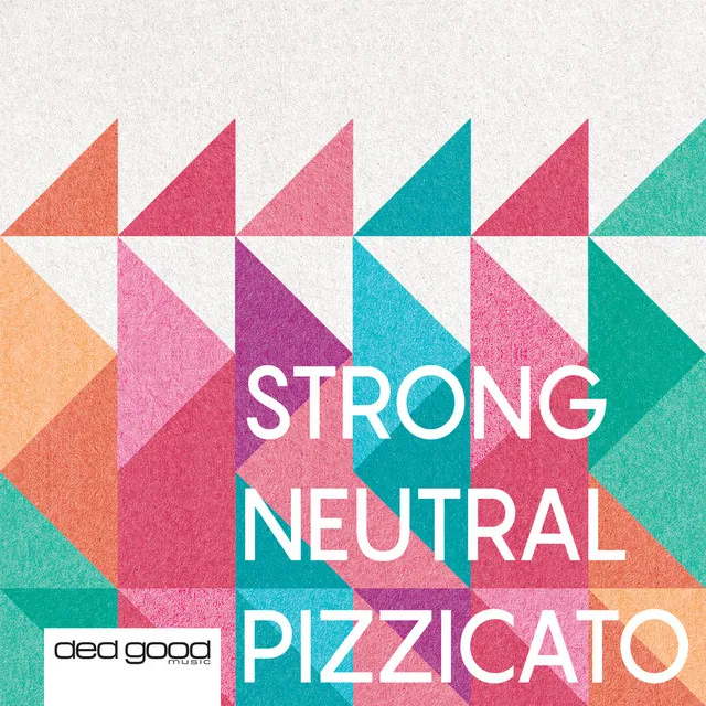 Strong Neutral Pizzicato