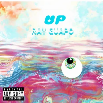 Up by Ray Guapo