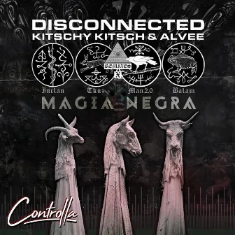 Magia Negra by Disconnected