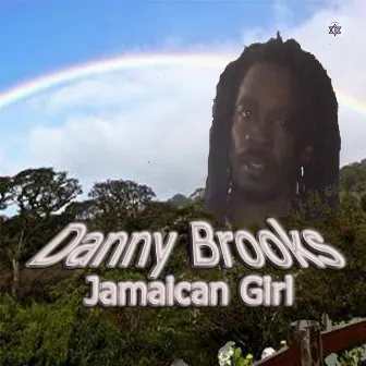 Jamaican Girl by Danny Brooks