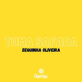 Toma Safada by Canal Remix