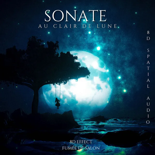 Sonate Au Clair De Lune (8d Spatial Audio)