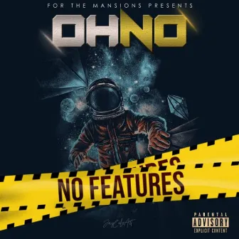 No Features by Ohno