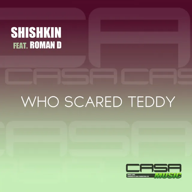 Who Scared Teddy - Original Mix