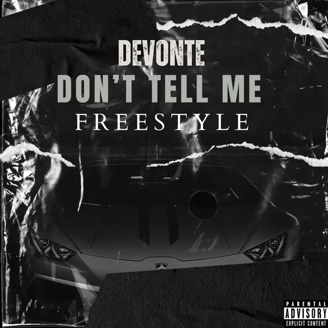 Don't Tell Me Freestyle