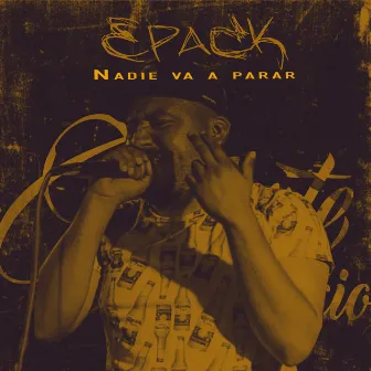 Nadie va a parar by Epack