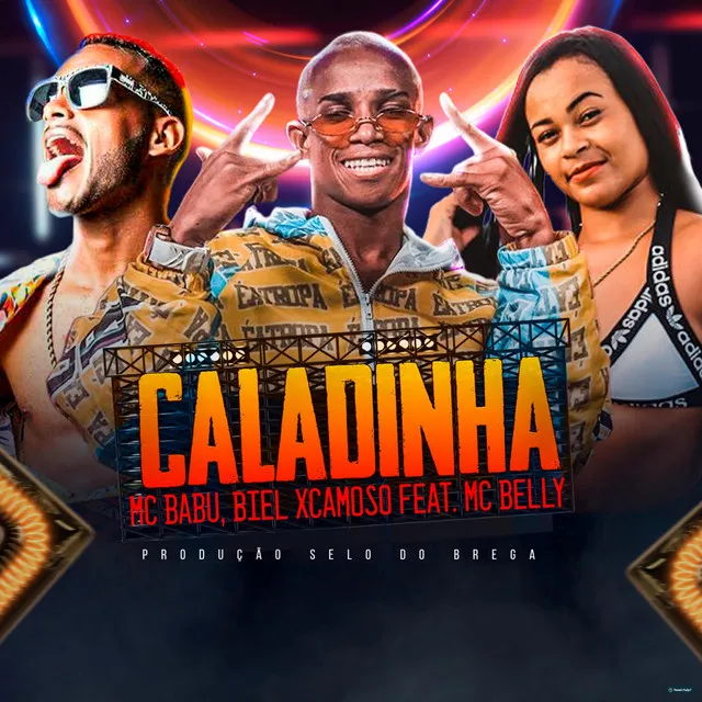 Caladinha (feat. Mc Belly)