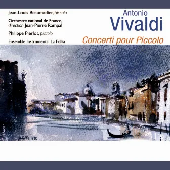 Vivaldi: Concerti pour piccolo by Jean-Louis Beaumadier