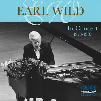 In Concert (1973-1987) by Earl Wild