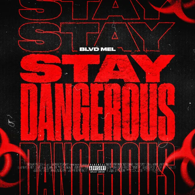 Stay Dangerous