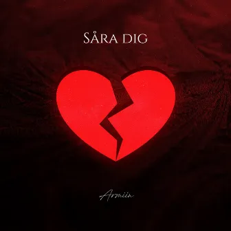 Såra dig by Armiin