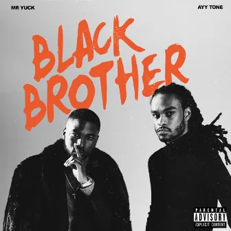 Black Brother by AYYTONE